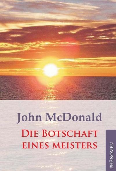 Die Botschaft eines Meisters