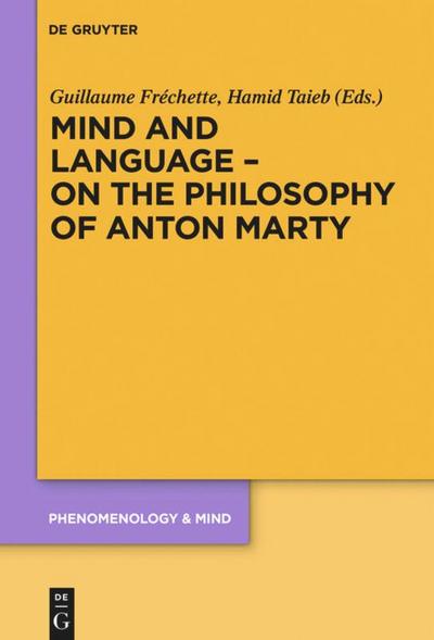 Mind and Language ¿ On the Philosophy of Anton Marty