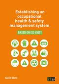 Establishing an Occupational Health & Safety Management System