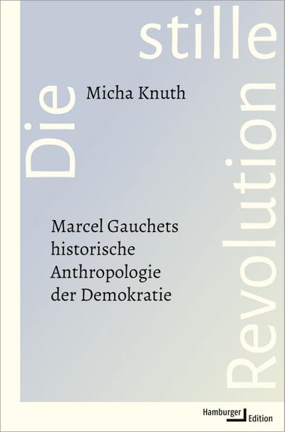 Die stille Revolution