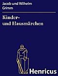 Kinder- und Hausmärchen