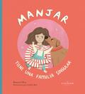 Manjar tiene una familia singular
