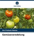 Gemüseveredelung
