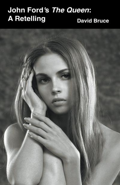 John Ford’s The Queen