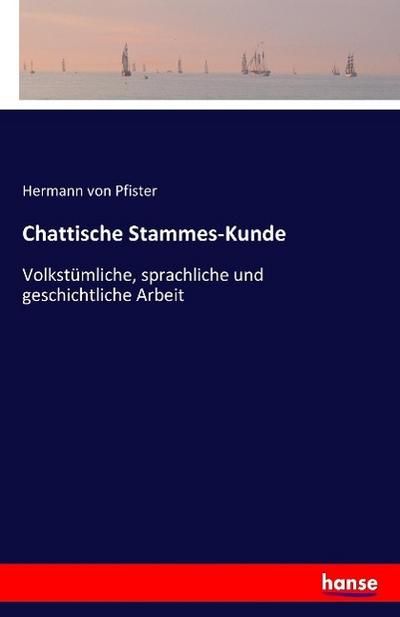 Chattische Stammes-Kunde