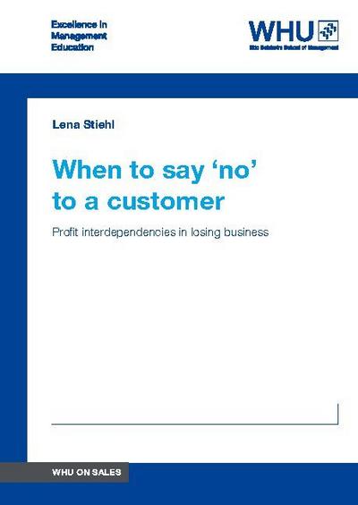 When to say ’no’ to a customer