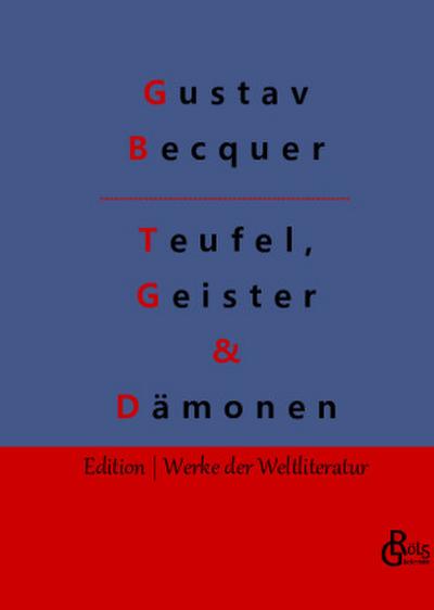 Teufel, Geister & Dämonen