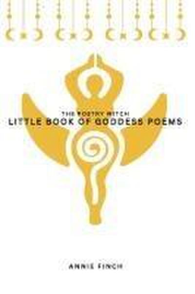 Little Book of Goddess Poems