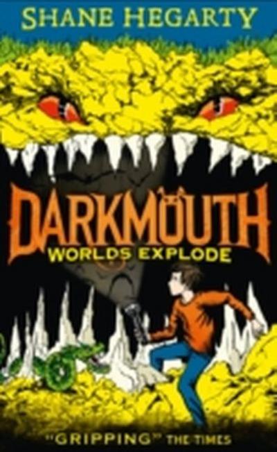 Darkmouth - Worlds Explode