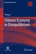 Chinese Economy in Disequilibrium