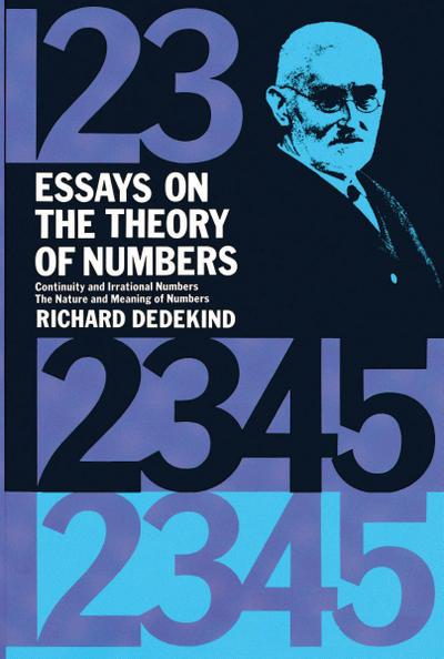 Essays on the Theory of Numbers