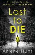 Last to Die