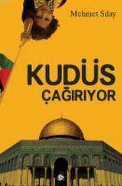 Kudüs Cagiriyor