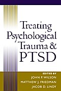 Treating Psychological Trauma and PTSD