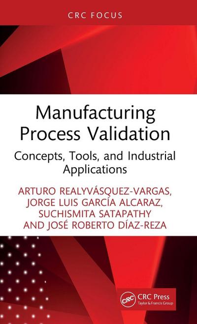 Manufacturing Process Validation