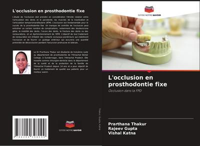 L’occlusion en prosthodontie fixe