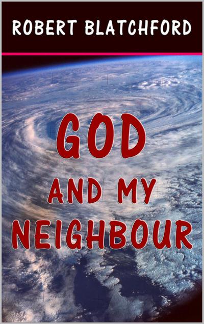 God and My Neighbour