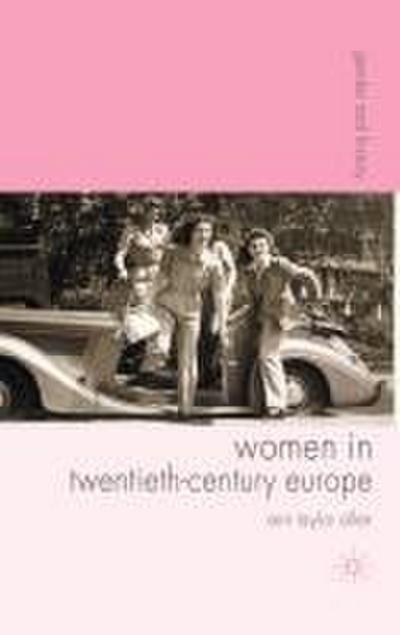 Women in Twentieth-Century Europe
