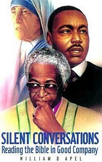 Silent Conversations: Reading the Bible in Good Company