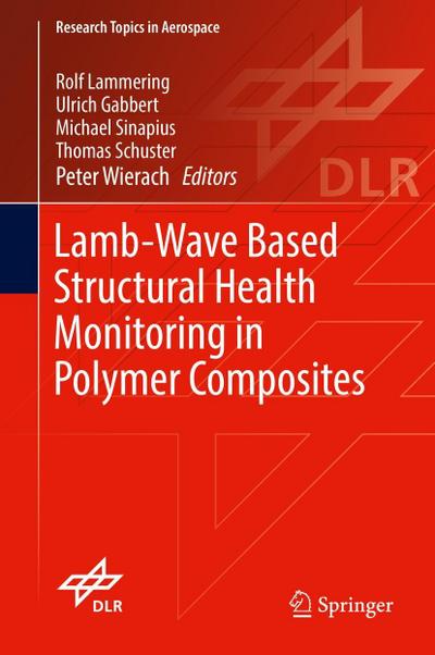 Lamb-Wave Based Structural Health Monitoring in Polymer Composites