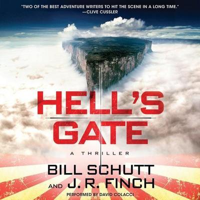 Hell’s Gate: A Thriller