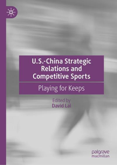 U.S.-China Strategic Relations and Competitive Sports