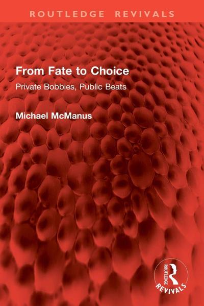 From Fate to Choice
