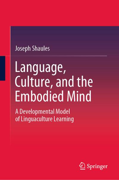 Language, Culture, and the Embodied Mind