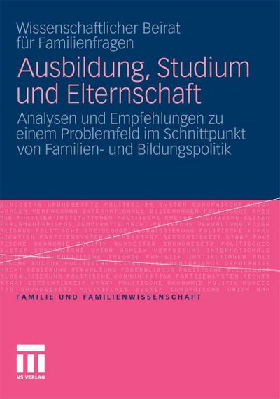 Ausbildung, Studium und Elternschaft