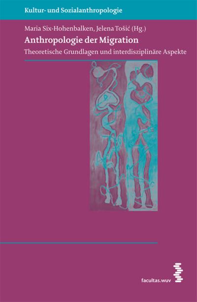 Anthropologie der Migration
