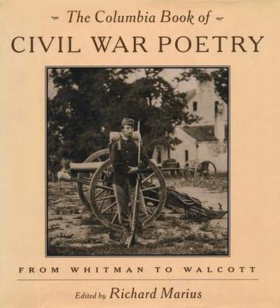 The Columbia Book of Civil War Poetry