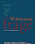 Die Wohlstandsfrage