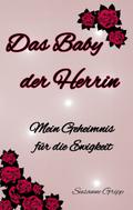 Das Baby der Herrin