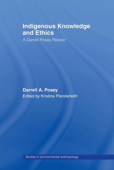 Indigenous Knowledge and Ethics