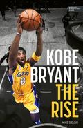 Kobe Bryant: The Rise - der Aufstieg des größten Basketball-Stars der Geschichte