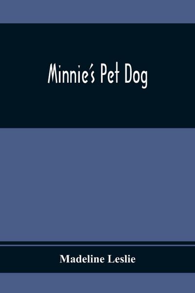 Minnie’S Pet Dog