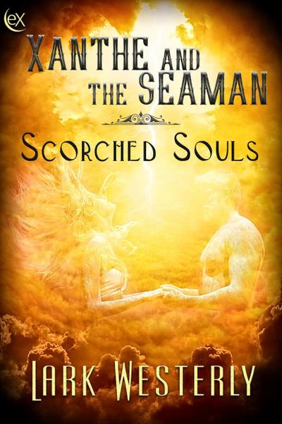 Xanthe and the Seaman (Scorched Souls)