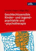 Geschlechtssensible Kinder- und Jugendpsychiatrie und -psychotherapie