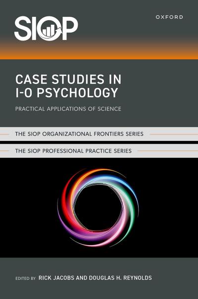 Case Studies in I-O Psychology