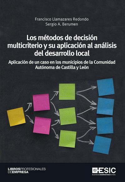 METODOS DE DECISION MULTICRITERIO Y SU APLICACIÓN AL ANÁLISIS DEL DESARROLLO LOCAL