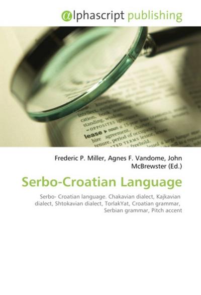 Serbo-Croatian Language - Frederic P. Miller