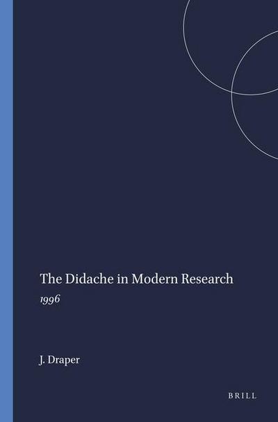 The Didache in Modern Research