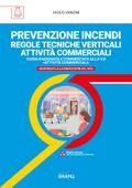 PREVENZIONE INCENDI – REGOLE TECNICHE VERTICALI ATTIVITÀ COMMERCIALI