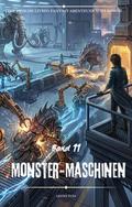 Monster-Maschinen:Eine Epische LitRPG Fantasy Abenteuer scifi Roman(Band 11)