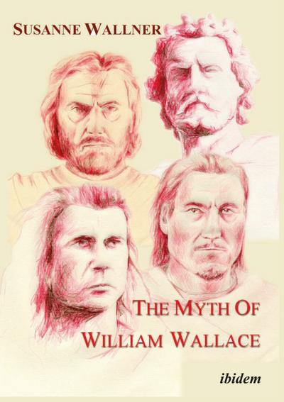 The Myth of William Wallace