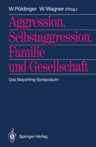 Aggression, Selbstaggression, Familie und Gesellschaft