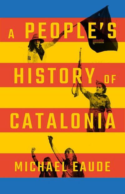 A People’s History of Catalonia