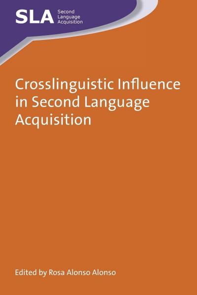 Crosslinguistic Influence in Second Language Acquisition