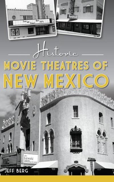 Historic Movie Theatres of New Mexico
