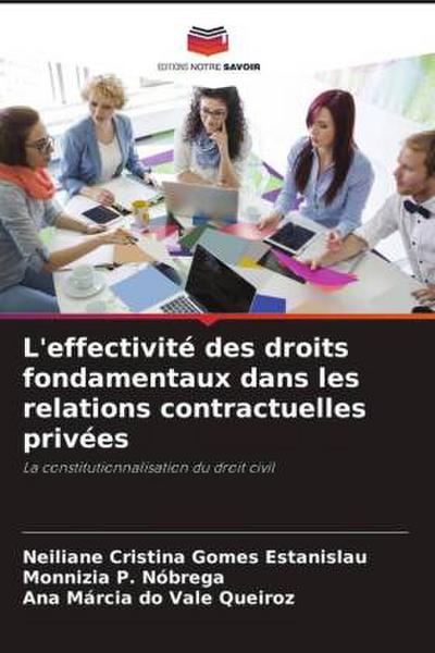 L’effectivité des droits fondamentaux dans les relations contractuelles privées